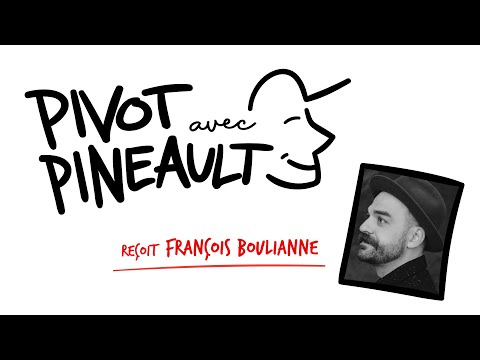 Pivot avec Pineault #66 François Boulianne