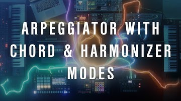 TORAIZ “SQUID” Multitrack Sequencer Tutorials: Arpeggiator with Chord & Harmonizer Modes