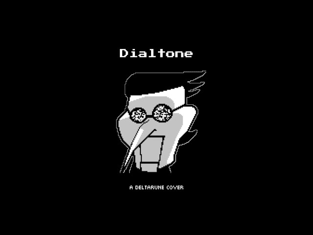 Dialtone — Deltarune (Cover)
