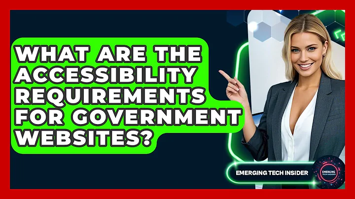 What Are The Accessibility Requirements For Government Websites? - Emerging Tech Insider