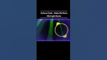 Culture Code - Make Me Move[Mini Light Remix] #shorts