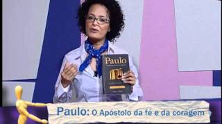 Dica Cult 01 - "Paulo: o apóstolo da fé e da coragem"