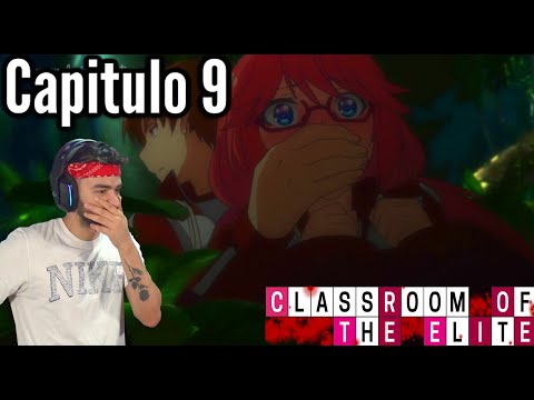 CLASSROOM OF THE ELITE TEMPORADA 2 CAPITULO 2 SUB ESPAÑOL HD [COMPLETO]  REACCION - ItsMguiNubi 