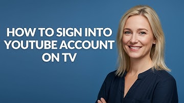 HOW TO SIGN INTO YOUTUBE ACCOUNT ON TV - Julia