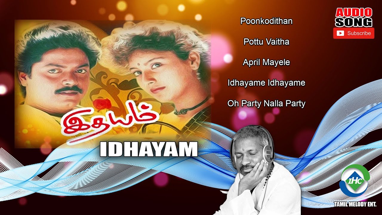 Idhayam 1991 HD  Audio Jukebox  Ilaiyaraaja Music  Tamil Melody Ent