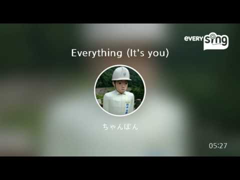[everysing] Everything (It's you)