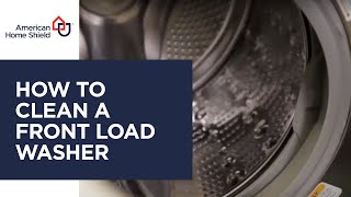 Home Hacks - How To Clean a Front Load Washer - American Home Shield