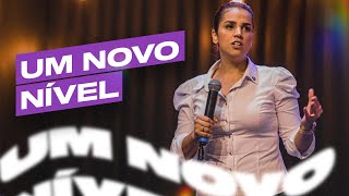 UM NOVO NÍVEL | Camila Barros