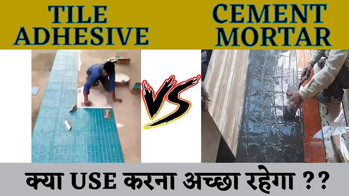 Tile Adhesive Vs Cement Mortar – Which One Is Best For Tiles ?? - DayDayNews