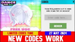 *NEW CODES May 27, 2024* Dance for UGC ROBLOX | LIMITED CODES TIME