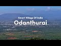 Odanthurai  asias smartest village  self sufficient village  bhujang sarkar