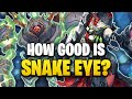 How good is the snake eye archetype