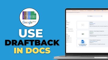 How To Use The Draftback Chrome Extension In Google Docs