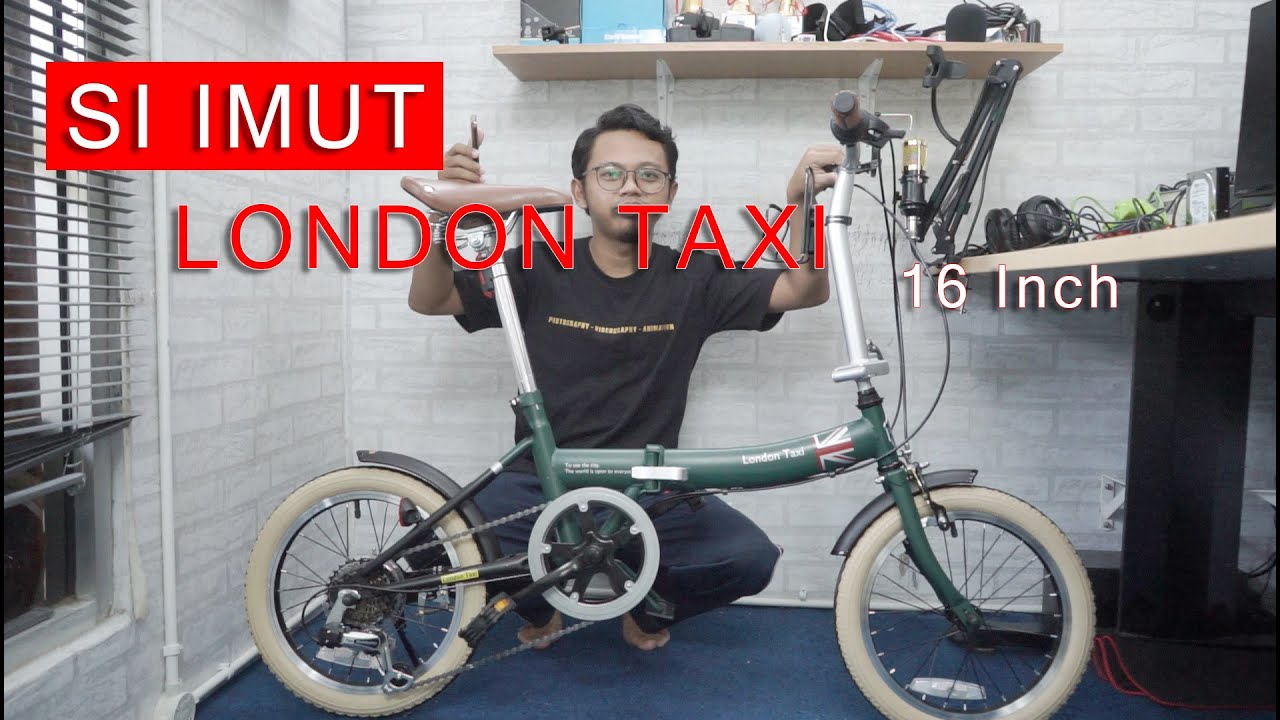 REVIEW SEPEDA  LIPAT  LONDON  TAXI  16 inch YouTube