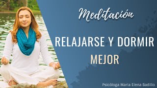 Meditación para relajarse, descansar o dormir mejor  Psicóloga Maria Elena Badillo