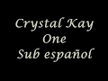 Crystal Kay - One (Sub Español)