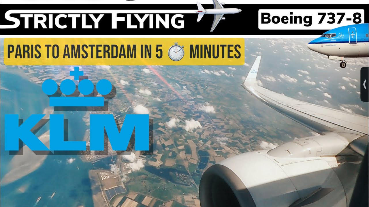 KLM Royal Dutch Airlines Paris to Amsterdam Full Flight May