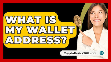 What Is My Wallet Address? - CryptoBasics360.com