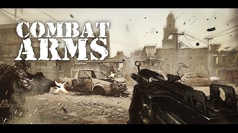 Combat Arms: Now it