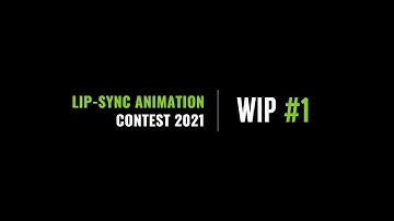 [WIP #1] 2021 iClone Lip-Sync Animation Contest