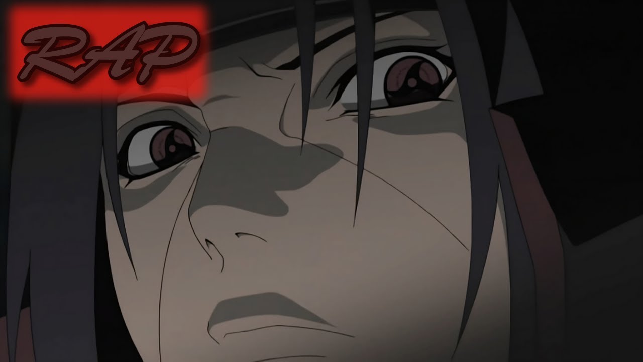 Itachi's Rap (Naruto) - Tribute Rap - RAVENZ