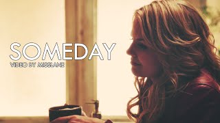 Someday | Emma's Point Of View | Part I