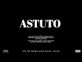 Ryu, The Runner - "ASTUTO" ft. LENCOBALLER, Aklipe44 (Prod. Steve Zidane)
