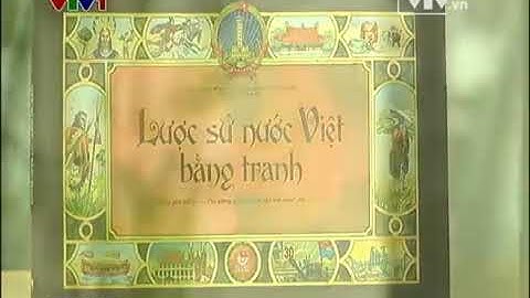 Giới thiệu quyển sách Lược sử nước Việt bằng tranh