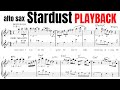 STARDUST | ALTO SAXOPHONE | PLAYBACK |  CLASSIC STANDARDS