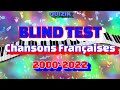 Blind test chansons franaises tout genre 2000  2022