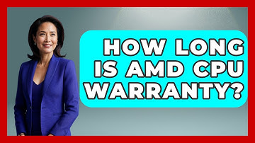 How Long Is AMD CPU Warranty? - The Hardware Hub