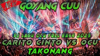 DJ LAGU OCU VIRAL 2023 (CERITO CINTO X PASAU KUOK PASAU BANGKINAG) DJ FULL BASS 2023