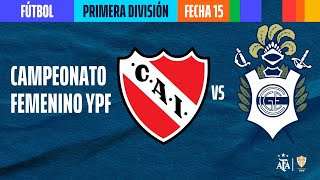 Independiente vs Gimnasia LP | EN VIVO | Fecha 15 | Campeonato Femenino YPF | #FUTBOLenDEPORTV