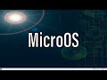 MicroOS | An Immutable OS From openSUSE