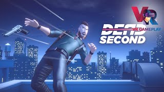 Dead Second VR Gameplay Walkthrough | Level 1 Mode NORMAL | Meta Quest 2 | VR, Shooter, Action