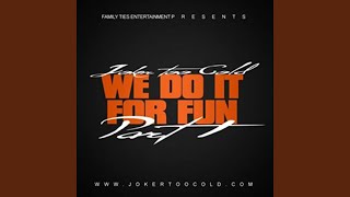 Download Mp3 We Do It For Fun Pt.1 Gudang lagu Download Mp3 We Do It For Fun Pt.1