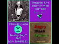 UPCOMING: Terry Ellis Instagram Live Interview Tuesday, July 7, 2020