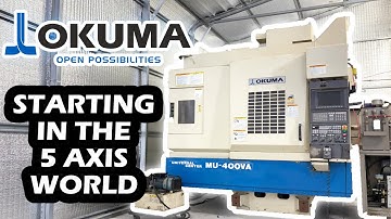 Okuma 5 AXIS - My new adventure.
