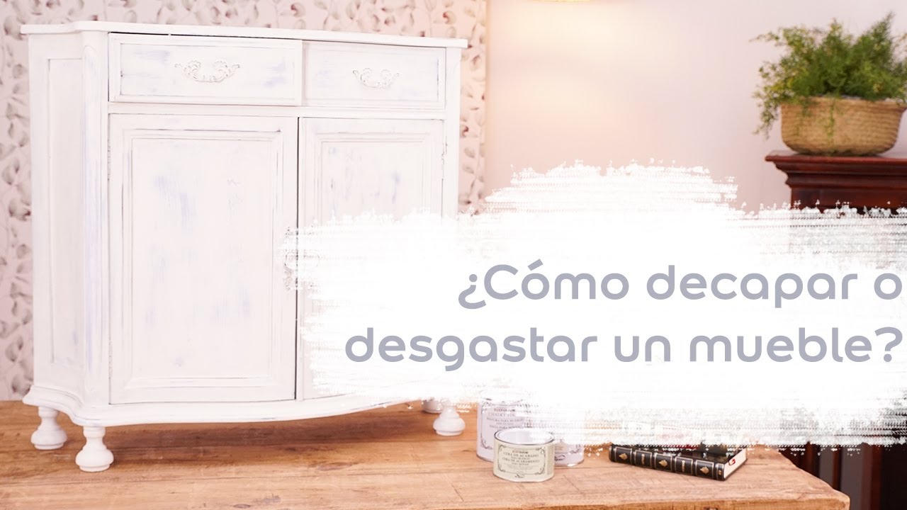 Bruguer Academy – ¿Cómo decapar o desgastar un mueble?