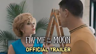 FLY ME TO THE MOON   Official Trailer 2024