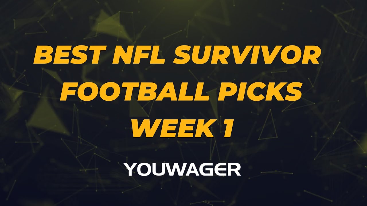 Best NFL Survivor Football Picks Week 1 YouTube best-nfl-survivor-football-picks-week-1-youtube