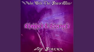 A Ride With The Stackmane (Chopped & Screwed)