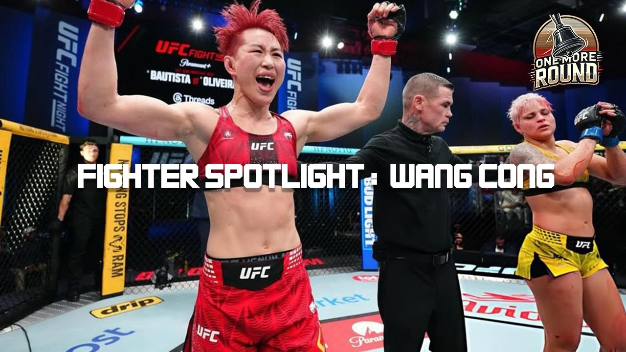 Fighter Spotlight: Wang Cong | One More Round