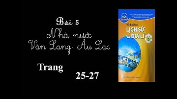 Vở bài tập lịch sử địa lý lớp 5 chân trời Bài 5 nhà nước văn lang âu lạc trang 25,26,27
