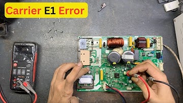 Carrier / Voltas Inverter AC E1 Error Fix | Outdoor PCB Problem Solution | Carrier & Voltas PCB