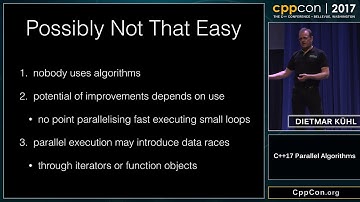 CppCon 2017: Dietmar Kühl “C++17 Parallel Algorithms”
