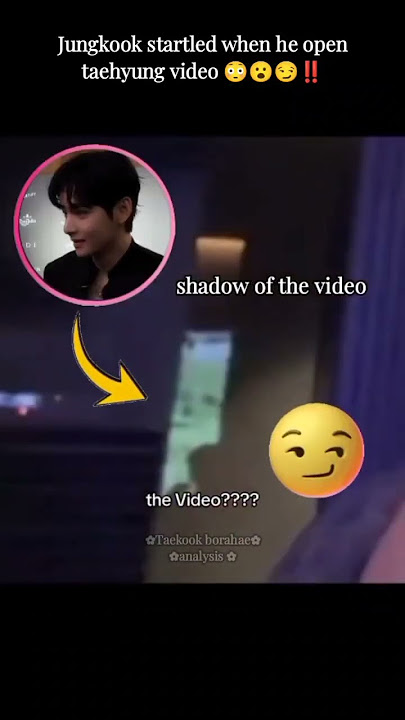 Jungkook's startled when he open taehyung's video 👀😮😏‼️#taekook #bts #vkook