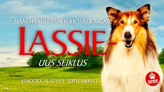 Koguperefilm LASSIE - UUS SEIKLUS | Kinodes alates 1. septembrist