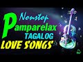 Opm Pampatulog Tagalog Love Songs Nonstop |Relaxing Opm Love Songs Best Study And Sleep Playlist
