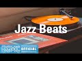 Jazz Beats: Hotel Lounge Chill Beats - Smooth Jazz Hip Hop for Good Mood, Take a Break